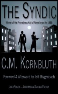 Get The Syndic by C.M. Kornbluth for free!